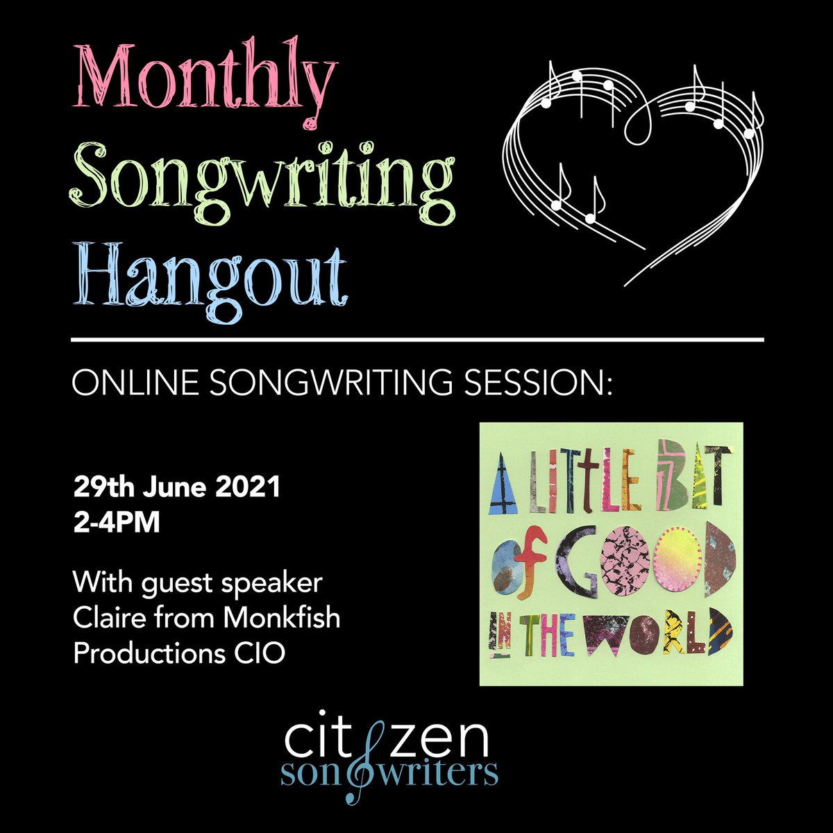CitizenSongs's tweet photo. For our next Monthly #Songwriting Hangout on Tuesday 29th June, we will be joined by guest speaker Claire from @Monkfish_Good who will be exploring what #ALittleBitOfGood means for each of us. 🎶☀️
Sign up here: https://t.co/c4cvQF6SBF https://t.co/prBu7R84Ra