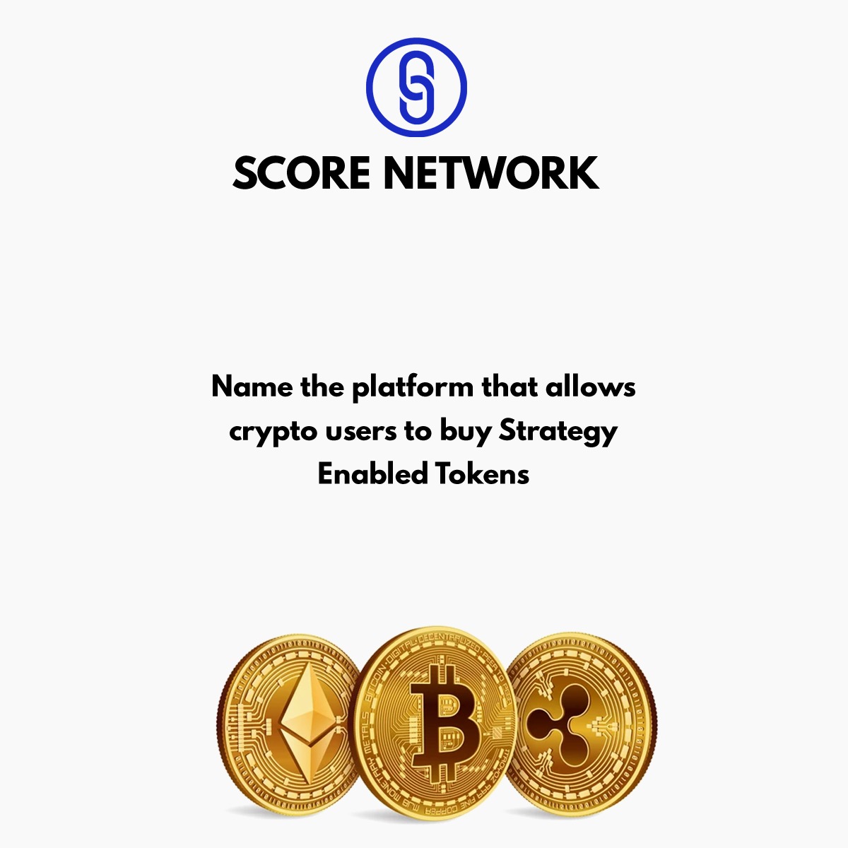 scorenetwork_io's tweet photo. Hello, Crypto community!
Name the platform that allows crypto users to buy Strategy Enabled Tokens
#spreadknowledge #helpothers #strategyenabledtokens #cryptoworld #cryptoknowledge #gainsomeknowledge #investment #trading #goals #inspiration #upgradeyourknowledge #scorenetwork https://t.co/W1By7tVD0e