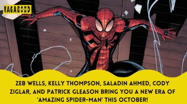 Zeb Wells, Kelly Thompson, Saladin Ahmed, Cody Ziglar, and Patrick Gleason bring you a new era of 'Amazing Spider-Man' this October!

#theamazingspiderman75 #zebwells #kellythompson #saladinahmed #codyziglar #patrickgleason #MCU #marvelcomics #vagabondbloggers