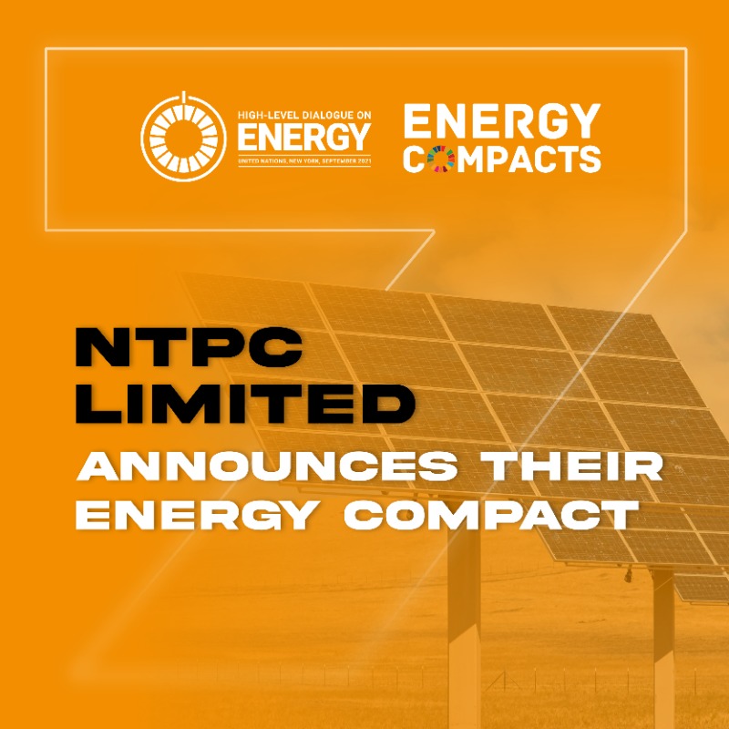 SEforALLorg's tweet photo. ⚡ @ntpclimited — 🇮🇳India’s largest power utility — announces their Energy Compact!
✅ Install 60GW of #renewableenergy capacity by 2030
✅ 10% reduction in net energy intensity by 2030
Sign yours now ahead of the @UN #HLDE2021 this September⤵️