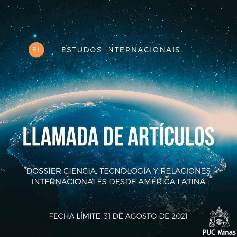 EI_PUCMINAS's tweet photo. CHAMADA DE ARTIGOS

A Revista Estudos Internacionais está com chamada aberta para o Dossiê: "Ciencia, Tecnología y Relaciones Internacionales desde América Latina".
Convidamos a doutores na área de Relações Internacionais e afins a submeterem seus artigos. https://t.co/LDNnh6LpGu