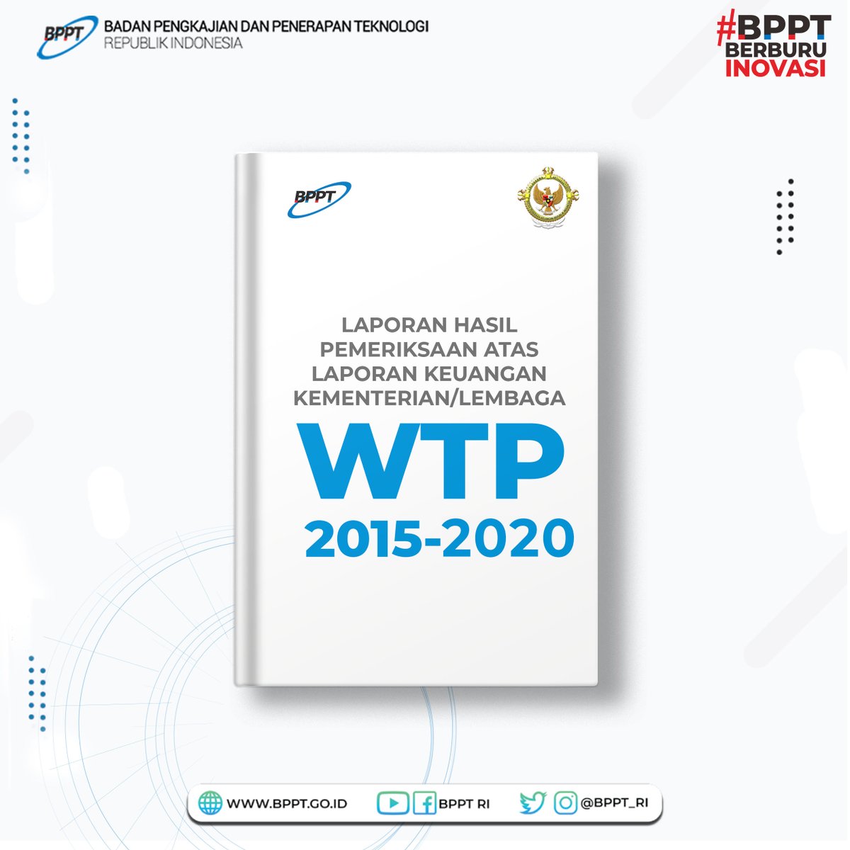BPPT_RI's tweet image. BPPT kembali menerima Laporan Hasil Pemeriksaan atas Laporan Keuangan Kementerian/ Lembaga Tahun 2020 dari @bpkri dengan opini Wajar Tanpa Pengecualian (WTP). Ini merupakan kali ke-6 BPPT meraih opini WTP sejak tahun 2015.

#BPPTSolidSmartSpeed
#BPPTBerburuInovasi