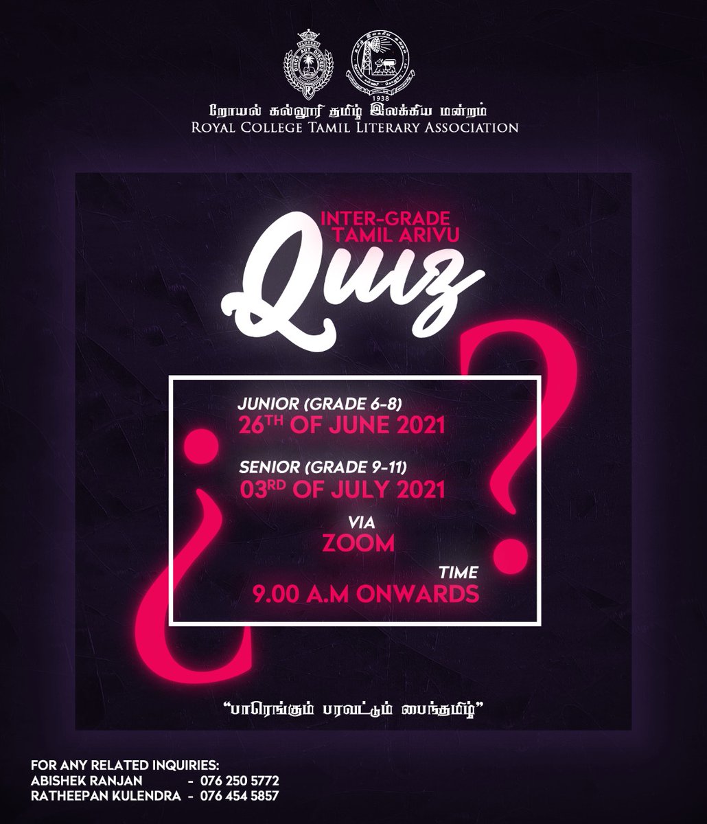 rctla1938's tweet photo. Annual Inter-Grade Tamil Arivu Quiz'21
Do you wish to put your knowledge to the test! Then look no further as the Royal College Tamil Literary Association organizes the Annual Inter-Grade Tamil Arivu Quiz'21.
#RCTLA'21
#RCTLA 83
#Intergradequiz'21
#tamilarivu21 https://t.co/OG4dDU3IHX