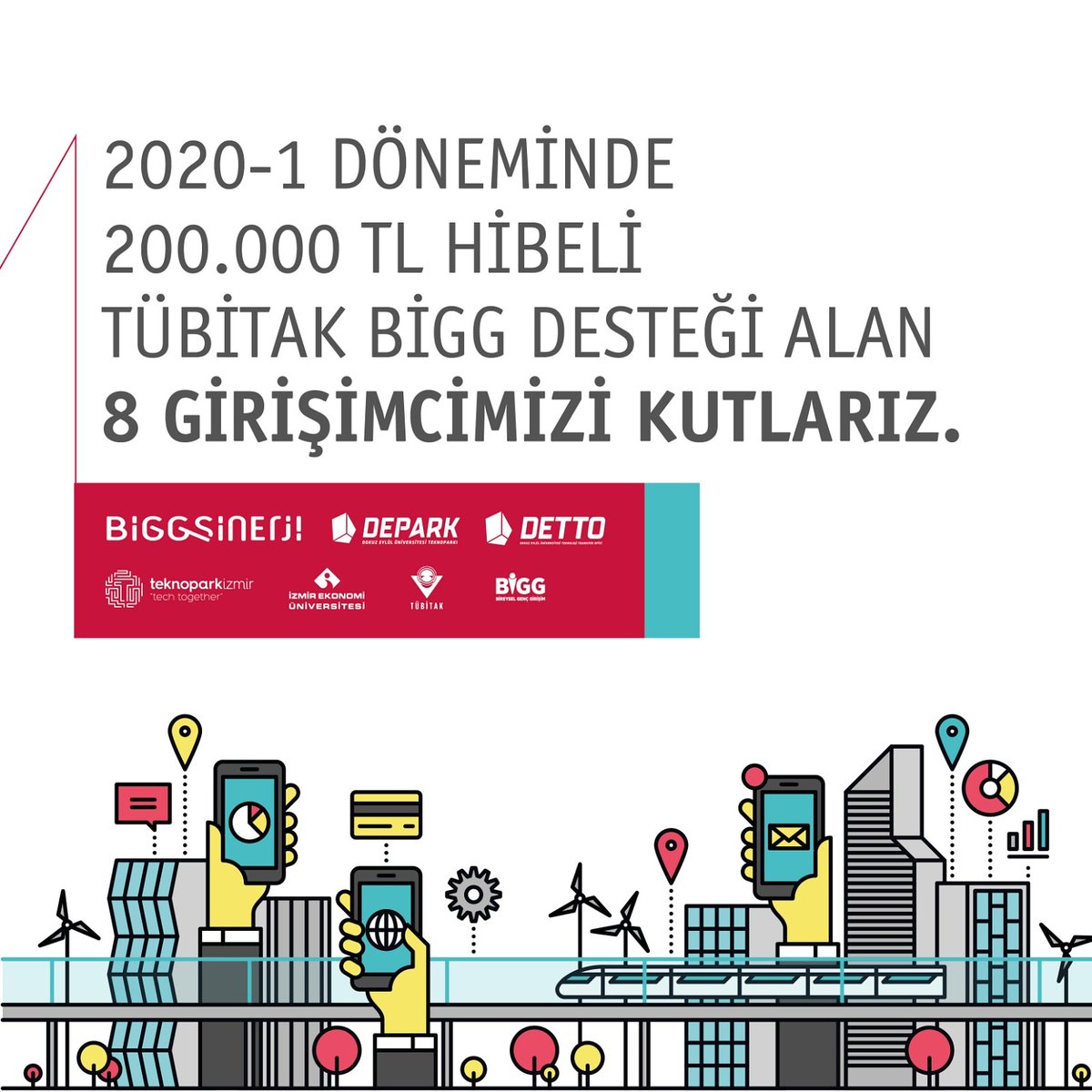 2020-1 döneminde 200 000 TL hibeli TÜBİTAK BİGG desteği alan 8 girişimcimizi kutlarız. <a href="/universitemDEU/">Dokuz Eylül Üniversitesi</a> <a href="/deparktgb/">DEPARK A.Ş.</a> <a href="/dokuzeylultto/">Dokuz Eylül TTO</a> <a href="/ieutto/">İEU-TTO</a> <a href="/Teknoparkizmir_/">Teknopark İzmir</a> @Class_Boom