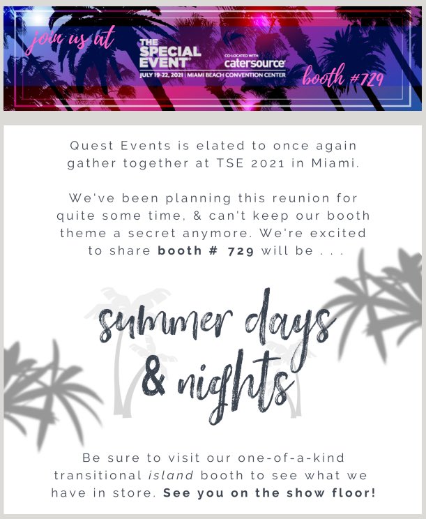 Heading to TSE in Miami? Don’t forgot to stop by our booth to connect with our team. 

#questevents #specialevents #pipeanddrape #tradeshows #eventrentals #creativedecor #creativedesigns #specialtydecor #customdecor #goetowers