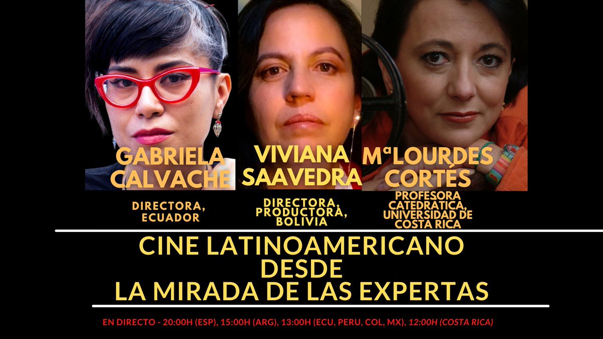 En directo HOY  Cine Latinoamericano desde la Mirada de las Expertas con María Lourdes Cortés, Viviana Saavedra y Gabriela Calvache@Gabi_Calvache <a href="/vivianacine/">Viviana Saavedra</a> 
20:00H (ESP),15:00H (ARG),13:00H(ECU,PERU,COL, MX),12:00H(C.RICA)
youtube.com/escuelaassumpt…
facebook.com/assumptaserna