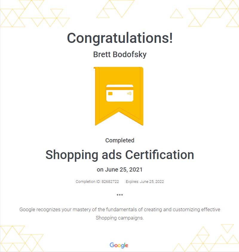 BrettBodofsky's tweet photo. โข Renew My Google Shopping Ads Certificationโ
#ppc #ppcchat #paidsearch #googleads #googlepeprogram #googlepartners https://t.co/vEQjB0VrgO