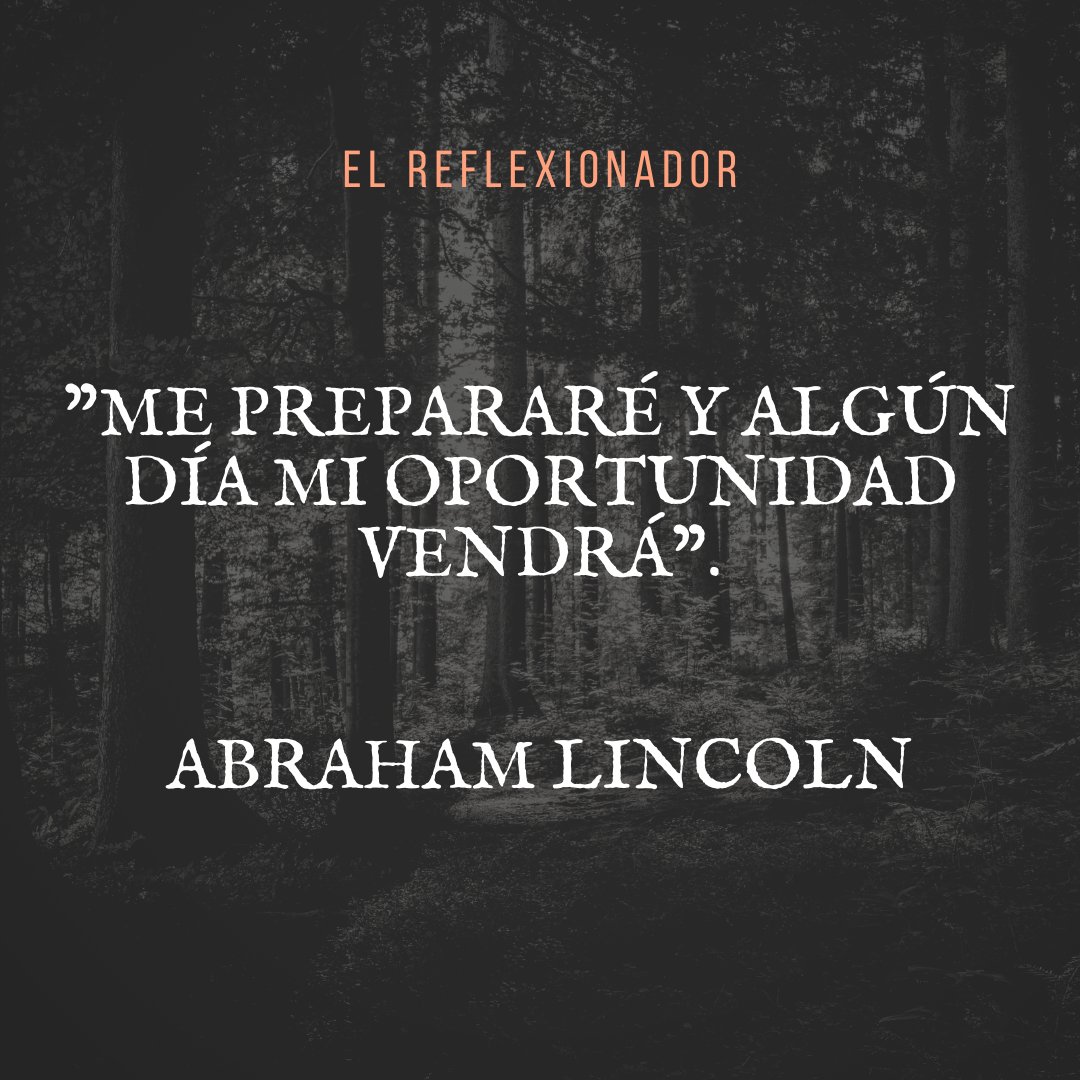 reflexionador27's tweet photo. "Me prepararé y algún día mi oportunidad vendrá".
Abraham Lincoln
#abrahamlincoln
#abraham
#linconl
#elreflexionador
#carlosmariourrutia https://t.co/1ClKb1pnOH