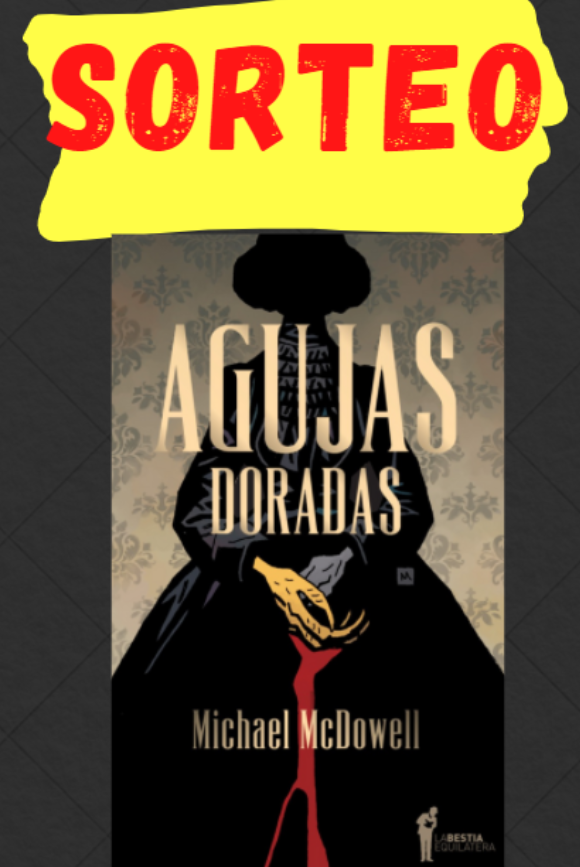 labestiae's tweet photo. Sortea mañana sábado. Todavía tenés tiempo. ¡¡Extraordinario sorteo de uno de los libros más esperados (que estamos ofreciendo en preventa en nuestra tienda durante junio): 'Agujas doradas' de Michael McDowell, el autor de Los Elementales!!. 
Con solo retwittear participás. https://t.co/qB7DqhA0OO