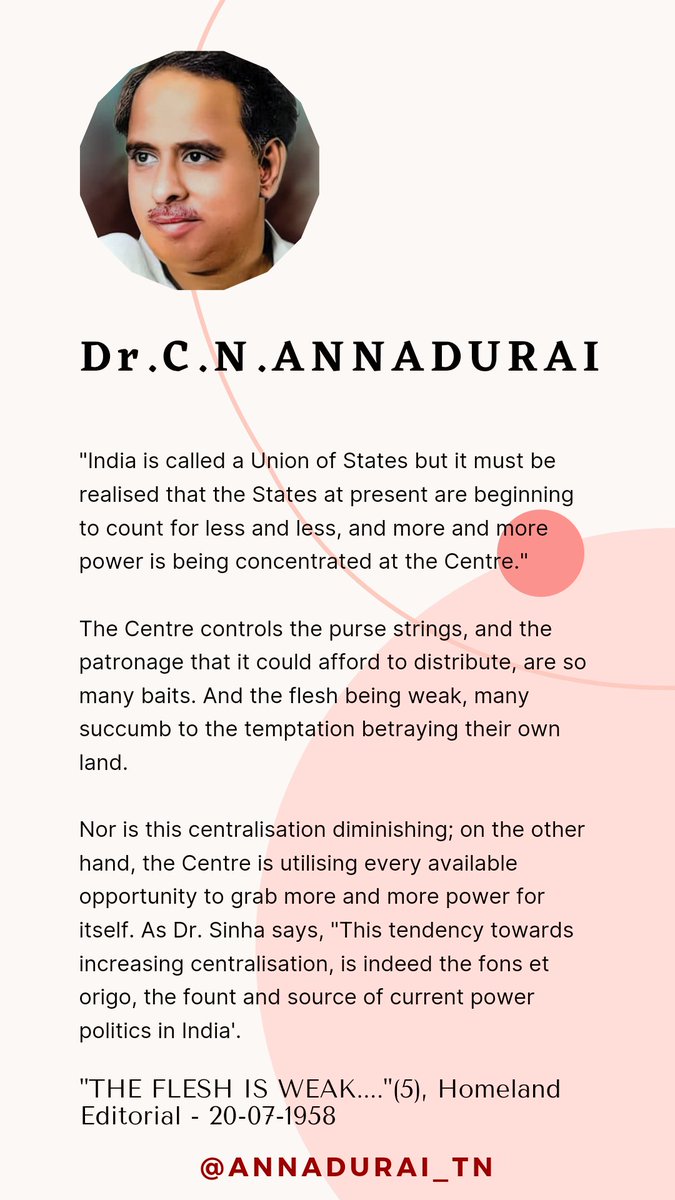 annadurai_tn's tweet photo. Nor is this centralisation diminishing; on the other hand, the Centre is utilising every available opportunity to grab more and more power for itself. 

- Dr.C.N.Annadurai, 20-07-1958 https://t.co/XMpo344B9y