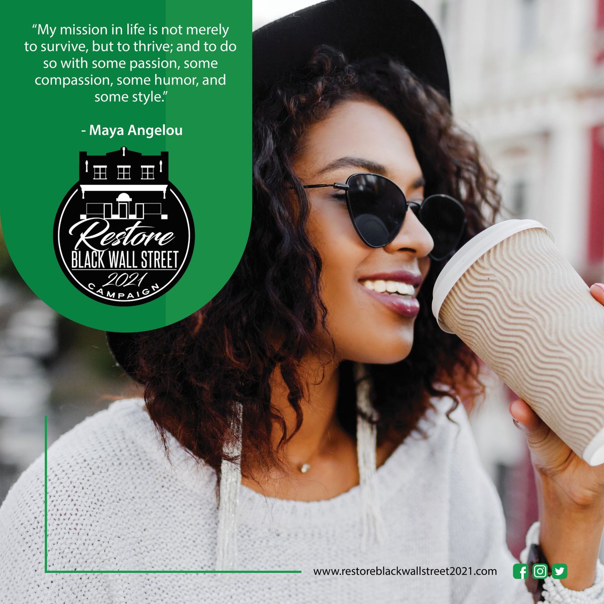 “My mission in life is not merely to survive, but to thrive; and to do so with some passion, some compassion, some humor, and some style.” 

― Maya Angelou

#RestoreBlackWallStreet #tulsa #walterewilliams #quote