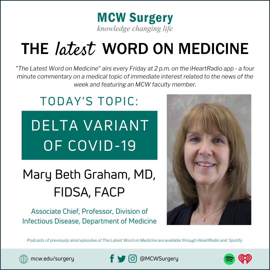 The #LatestWordOnMedicine airs today at 2PM on @iHeartRadio & features Dr. Mary Beth Graham who will discuss the #DeltaVariant of #COVID-19! Listen here: ow.ly/F9i450F4Rxl All #LWOM episodes: ibit.ly/FFim #leadingtheway @MCW_Kern @MedicalCollege @MCW_InfDz