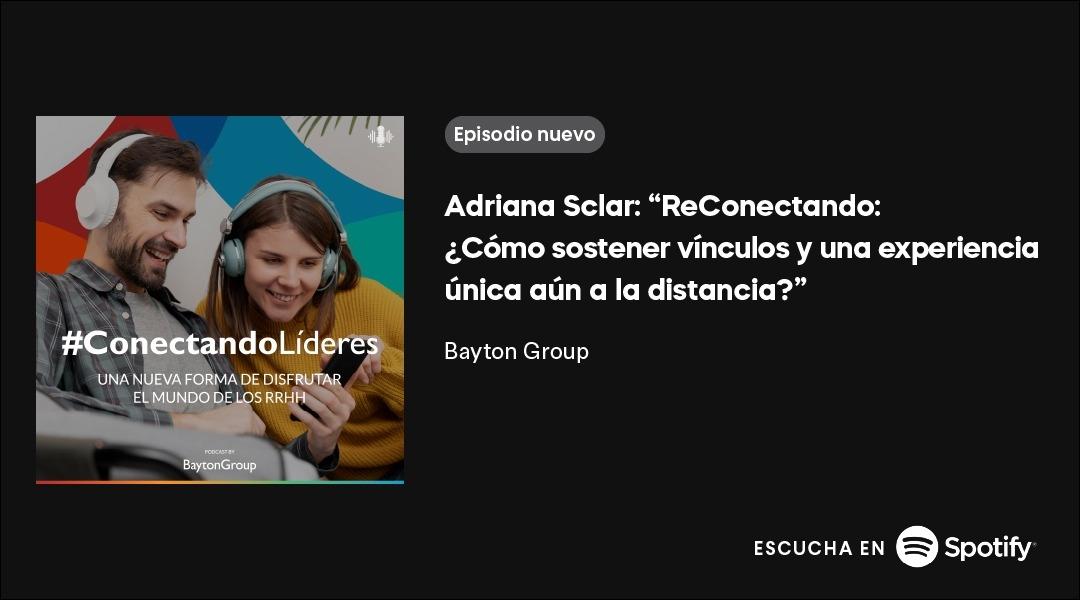 BaytonGroup's tweet photo. 🎧 No te pierdas el nuevo podcast de #Conectandolideres en Spotify 👉 https://t.co/e52gOfhMIr

¡Gracias Adriana Sclar por la participación! https://t.co/xuL3s0JYcC