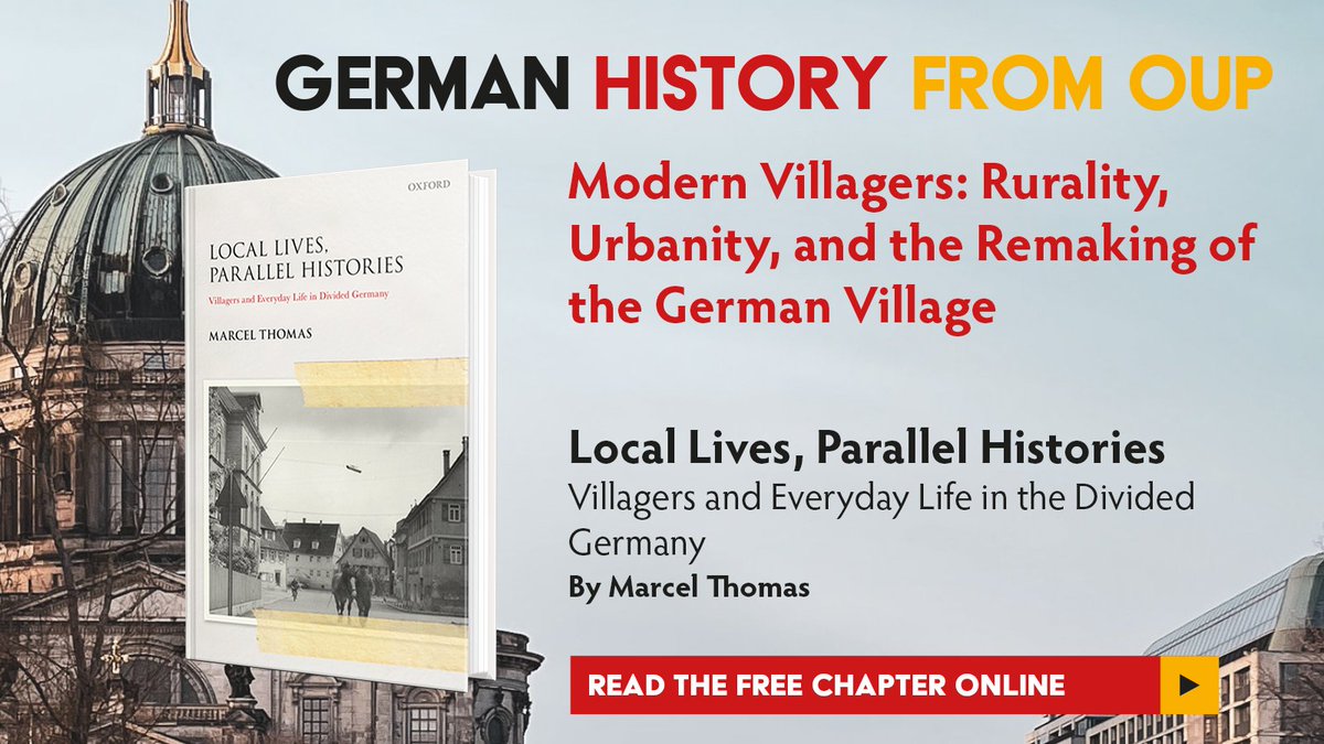 'Local Lives, Parallel Histories', by @MarcelT293, examines how villagers in both East & West Germany dealt with the imposition of two very different systems in their everyday lives. #GermanHistory #twitterstorians Read the first chapter to learn more: bit.ly/3vXjxnF