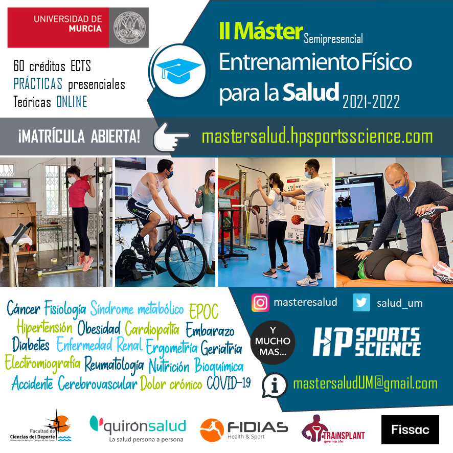 🚨Abierto el plazo de matrícula para el II Máster en Entrenamiento Físico para la Salud!!

🚀Aprende a diseñar, evaluar y controlar programas de ejercicio en poblaciones con patologías con 40 profesores referentes en sus áreas de trabajo

+info: mastersalud.hpsportsscience.com