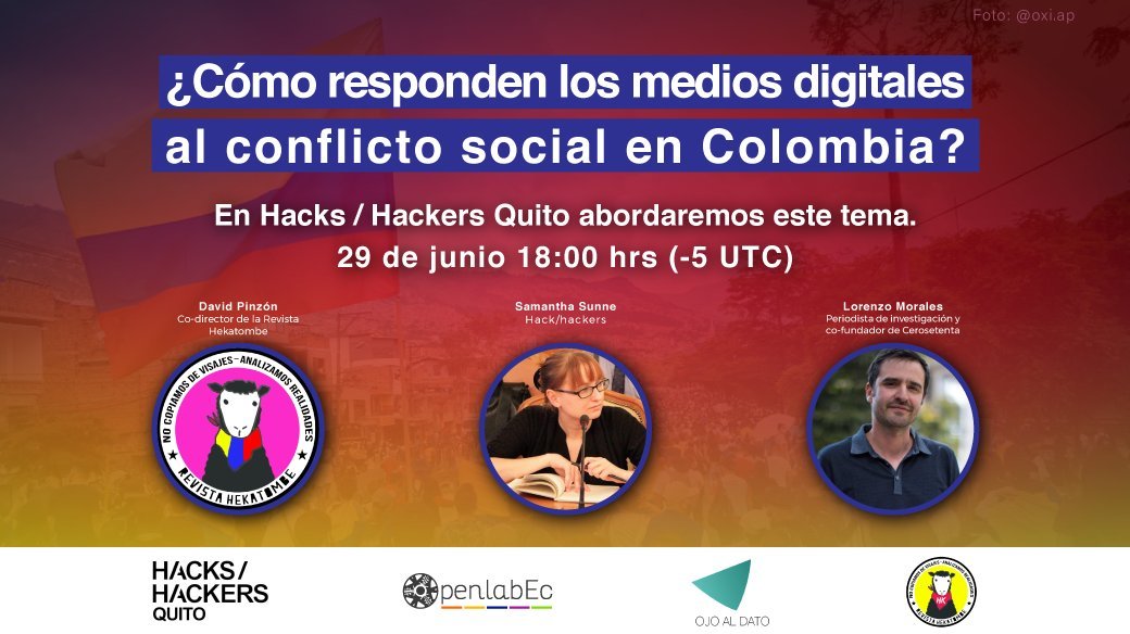 ojoaldatoec's tweet photo. .@OpenlabEc y Ojo al Dato te invitan a esta actividad de Hacks/Hackers #Quito (#Ecuador). Conoce algunas acciones de periodismo + tecnología que se realizan en el marco del conflicto social en #Colombia. 

Separa tu agenda para este martes 29 de junio a las 18:00 (Ec-Col). https://t.co/7p8vxiB5o0