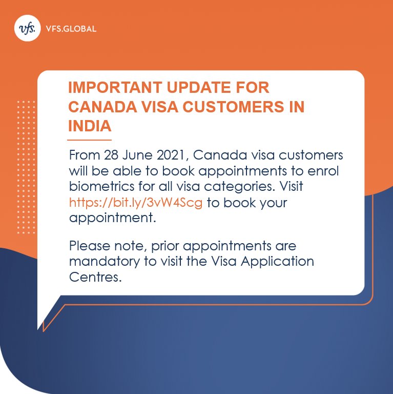 VFSGlobal's tweet photo. Key update on Canada visa services in India. 
From 26 June 2021, the webform for making appointment requests for Student Biometrics will no longer be active. All Student appointment requests made until such time will be accepted and appointment letters will be issued. https://t.co/cRpiQSMbWe