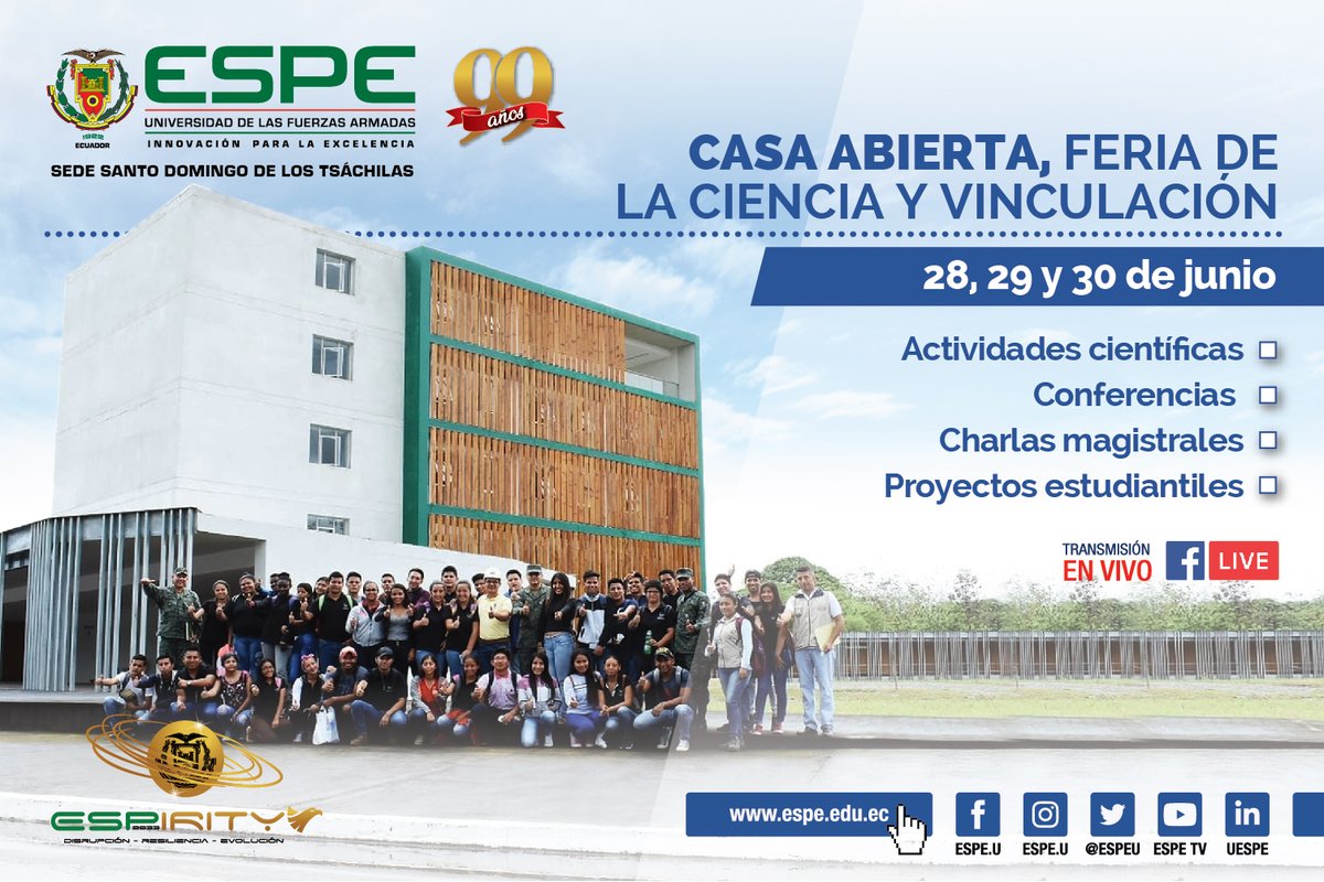 ESPEU's tweet photo. 👨‍🔬Te Invitamos a participar en la Casa Abierta: "Feria de la Ciencia y  Vinculación".
 
📅 28, 29 y 30  de JUNIO
🔴 Facebook Live @ESPE.U
➡️Programación completa aquí: https://t.co/QhLXh87Iy9
👉Feria de Ciencias: https://t.co/1ZvMMNMxaL 

#YoSoyESPE #ComunidadESPE #ESPE99años https://t.co/YDHPQcnSQb
