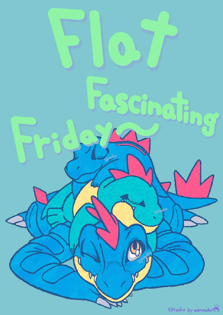 「Flat Fascinating Friday 🐊✨(Have a fabul」|Spradio🐊ThanksVF!😺✨のイラスト