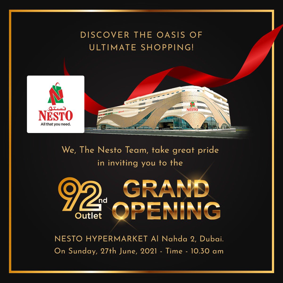 Witness the next level of shopping experience and get delighted with multinational products, unrivaled value and unmatched convenience!  Welcome to the Grand Opening of Nesto Hypermarket, Al Nahda, Dubai.

#inauguration #Dubai #hypermarket #new
