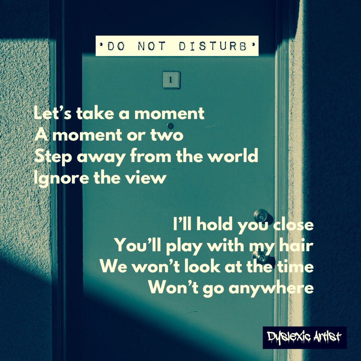 DyslexicArtist's tweet photo. https://t.co/rxMWT4E9JT •DO NOT DISTURB• #donotdisturb #rendezvous #timeaway #mywriting #view #holdmeclose #artist #mysenseofhumor #roomservice #stayinbed #dyslexicartist #writerscommunity #allthetimeintheworld #ilovebeingdyslexic #art #barryyellow https://t.co/6dyCf4JFN8