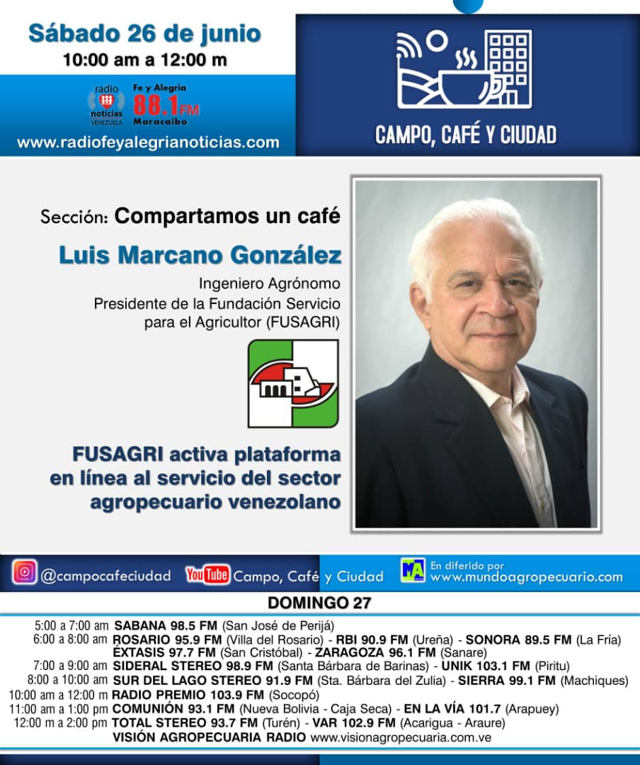fusagri's tweet photo. El presidente de FUSAGRI, Luis Marcano G., estará mañana (26/06/21), en el programa de radio Campo, Café y Ciudad @campocafeciudad conversando con @WernerGutierrez acerca del reinicio de actividades  de esta organización y del lanzamiento de su pagina web https://t.co/fBwG6uYFJv https://t.co/b1yo3S8mMc