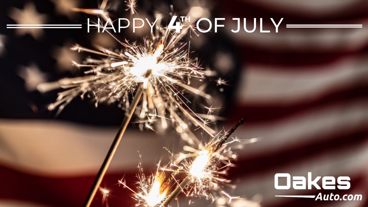 OakesAuto's tweet photo. Happy 4th of July from the Oakes Auto Family. Have a safe and fun 4th! https://t.co/APQi5Sib7N