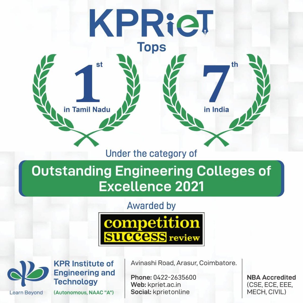 KPRIETonline's tweet photo. KPRIET Tops 1st in Tamil Nadu and 7th in India under the category of Outstanding Engineering Colleges of Excellence 2021 Awarded by competition success review #kpriet #kprietalent #successkpriet #wearetop #weneverfail https://t.co/4S8diIv2aS