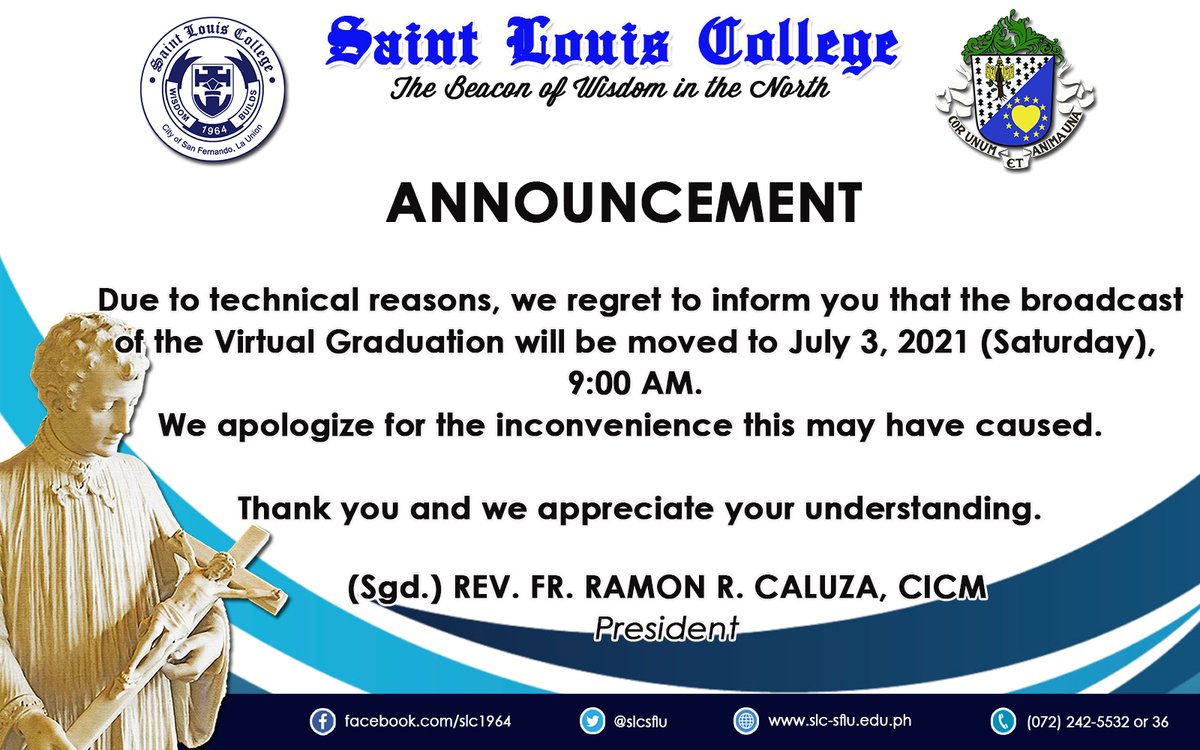 slcsflu's tweet photo. Due to technical reasons, we regret to inform you that the broadcast of the Virtual Graduation will be moved to July 3, 2021 (Saturday), 9:00 AM.

We apologize for the inconvenience this may have caused. Thank you and we appreciate your understanding. https://t.co/d3zEzBC9Uw