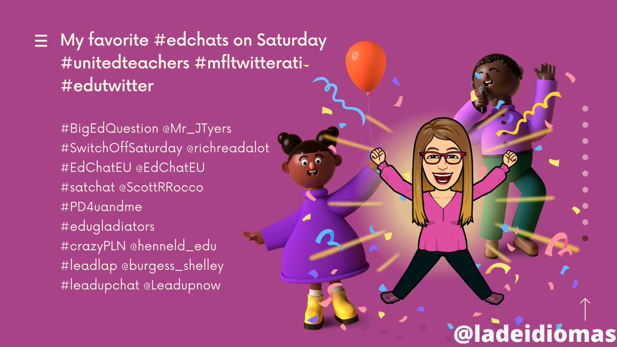 ladeidiomas's tweet image. Saturday #edchats #unitedteachers 
#BigEdQuestion @Mr_JTyers 
#SwitchOffSaturday @richreadalot 
#EdChatEU @EdChatEU 
#satchat @ScottRRocco 
#PD4uandme 
#edugladiators 
#crazyPLN @henneld_edu 
#leadupchat @Leadupnow
#leadlap @burgess_shelley