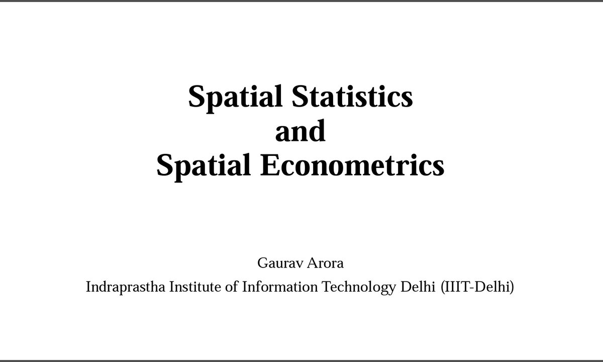 neeraj_IES's tweet image. Participating in such an insightful workshop on Spatial Statistics and Spatial Econometrics by Dr. Gaurav Arora (Faculty, IIIT-Delhi) for the first time....

Thank you @DelhiSchoolOfEC and @IIITDelhi for organising

#SpatialStatistics #econometrics