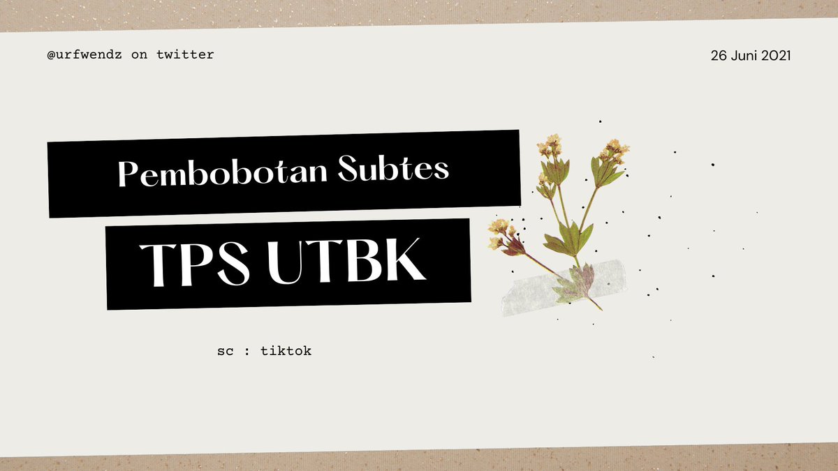 urfwendz's tweet image. Pembobotan Subtes TPS UTBK 
(untuk masing" prodi)
#byurfwey —

Source : tiktok