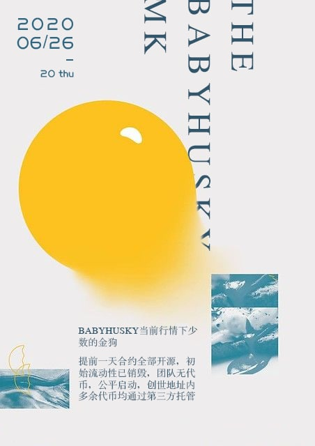 BSC BabyHusky唯一一个具有NFT属性的燃烧代币，将于2021年6月26日20:30准时登录Pancakeswap V2，合约地址：0xe9fEBfb96Abd52760cF5d6Dc15C4B4346c35acE1

多个社区合作共赢，BabyHusky百倍起航