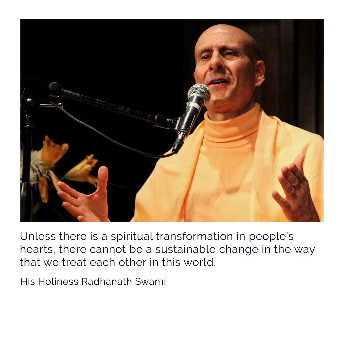 radhanathswami's tweet image. &quot;Unless there is a spiritual transformation in people&apos;s hearts, there cannot be a sustainable change in the way that we treat each other in this world.&quot;
