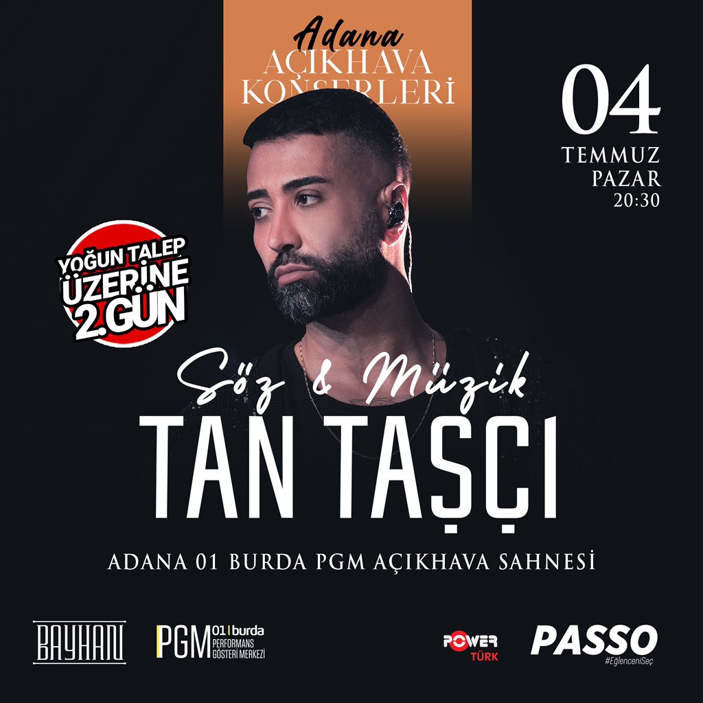 03 Temmuz #SözMüzikTanTaşçı Adana konser biletleri TÜKENDİ! Bilet alamayan, gelmek isteyen herkes için 04 Temmuz Pazar günü biletleri az önce @passo_com_tr de satışa sunuldu ✌️ passo.com.tr/tr/etkinlik/so…