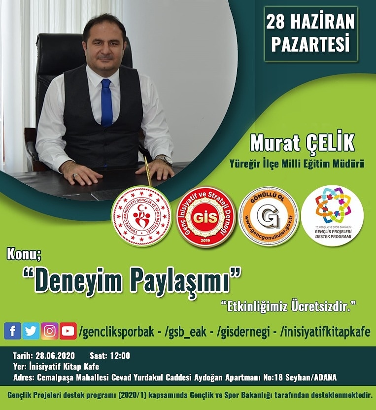 İnisiyatif Kitap Kafemiz de Yüreğir İlçe Milli Eğitim Müdürümüz
Sn. Murat ÇELİK ile Deneyim Paylaşımı etkinliğimize tüm gençlerimizi bekliyorız.