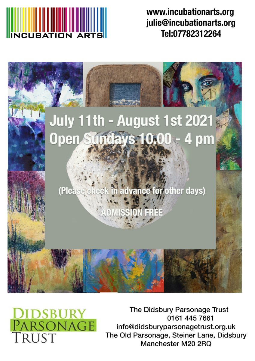 We are Back!  Incubation Arts #Macclesfield are starting off again after lockdown with a new exhibition at The Parsonage, #Didsbury.  Admission is Free, beautiful art work in a beautiful setting.  Please come and enjoy! and share..
