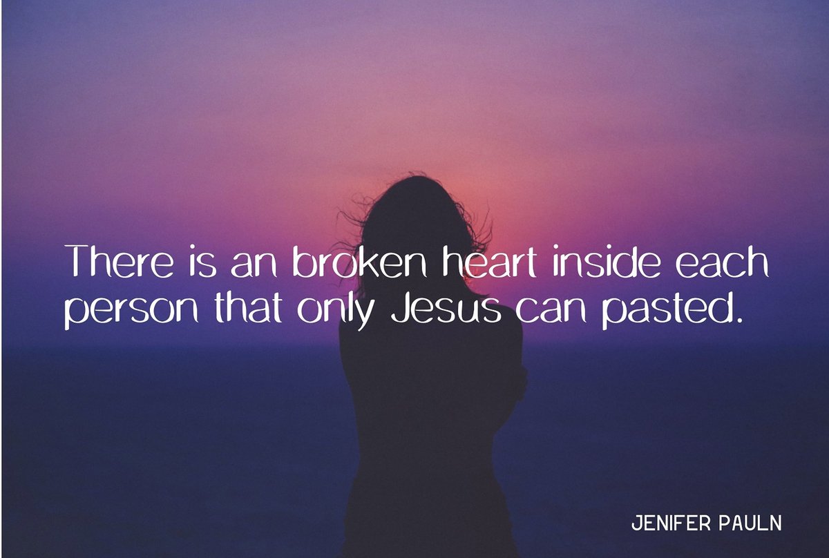 Jeniferpauln's tweet photo. There is an Broken heart inside each person that only Jesus can pasted 😊❤
#Christianquotesdaily #quotesoftheday #thoughts #BibleFactsUnveiled #biblegod #truthfullquote #AlwaysHereForTY #jesuslovesyou https://t.co/Cn2O038TcC