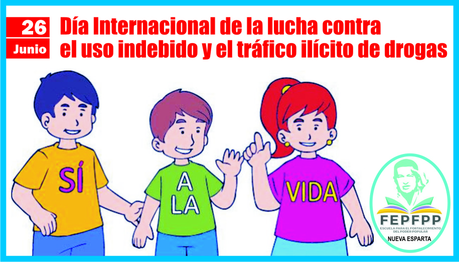 #InvictosAyerInvenciblesHoy 🇻🇪 👉🏽#26Jun DÍA INTERNACIONAL DE LA LUCHA CONTRA EL USO INDEBIDO Y EL TRÁFICO ILÍCITO DE DROGAS, fecha para tratar de reforzar la acción y la cooperación entre los países con el fin de alcanzar una sociedad libre de consumo de drogas. @NicolasMaduro