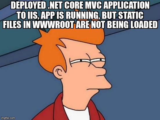 overflow_meme's tweet image. Deployed .NET Core MVC Application to IIS, App is running, but Static files in wwwroot are not being loaded stackoverflow.com/questions/6580… #aspdotnetcore #dotnet #aspdotnet5