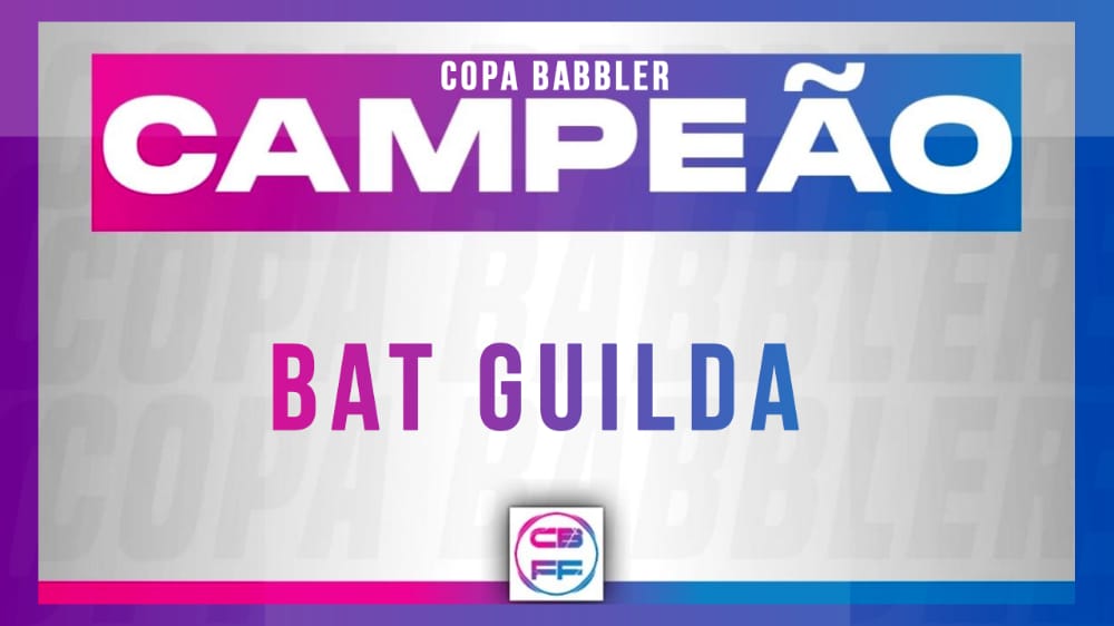 copababbler's tweet photo. AVISA QUE É ELES! A BAT GUILDA É A GRANDE CAMPEÃ E LEVA A PRIMEIRA SEASON DA CBFF PARA CASA!

COPA BABBLER https://t.co/DTuwFNwDEV
