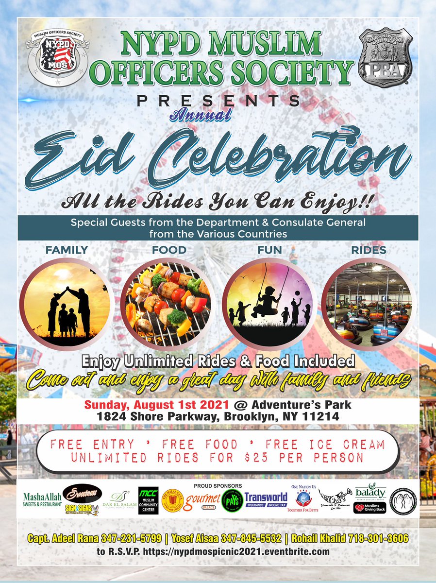 NYPDMuslim's tweet photo. Join us Sunday 8/1/21 from 9am-2pm for the annual family #Eid Celebration &amp; Picnic with unlimited rides, lots of food and activities for the kids including #NYPD #RockWall #K9 #ESU #Mounted #HWYMotorcycle #EidAlAdha2021 

Adventurers Amusement Park 
1824 Shore Pkwy
#Brooklyn, NY https://t.co/1mLyX2E5Bm