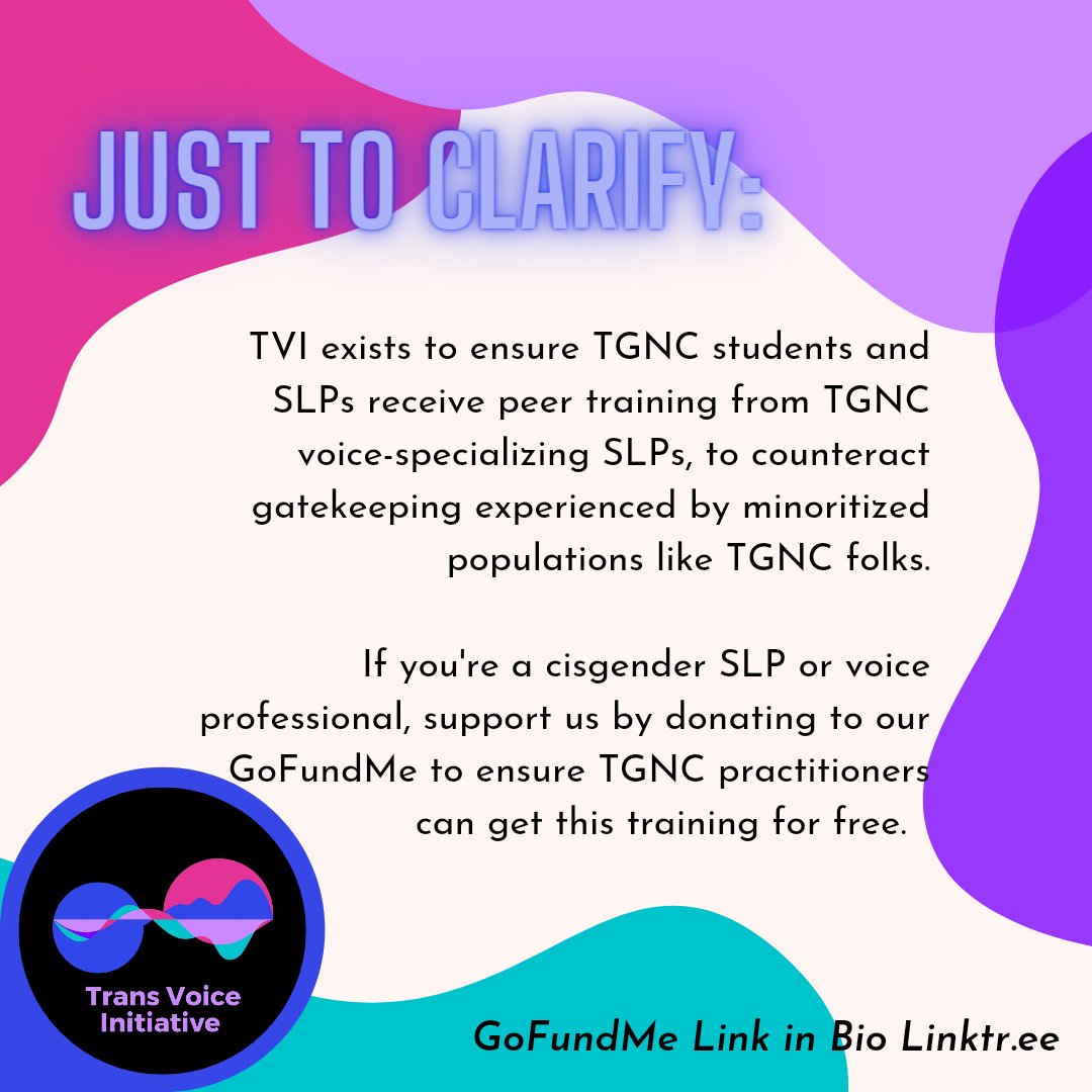voice_trans's tweet photo. TVI exists to ensure TGNC students and SLPs receive peer training from TGNC voice-specializing SLPs, to counteract gatekeeping experienced by minoritized populations like TGNC folks.If you're a cisgender SLP or voice professional, support us by donating to our GoFundMe. https://t.co/p2P0f2LCpa