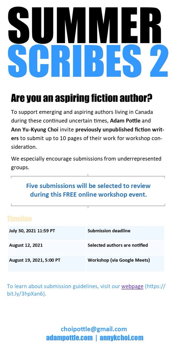 Summer Scribes is back! To support emerging &amp; aspiring authors living in Canada, author @AddyPottle &amp; I invite previously unpublished fiction writers to submit their work for workshop consideration. Free event. Deadline: July 30. See bit.ly/3hpXan6 for details.