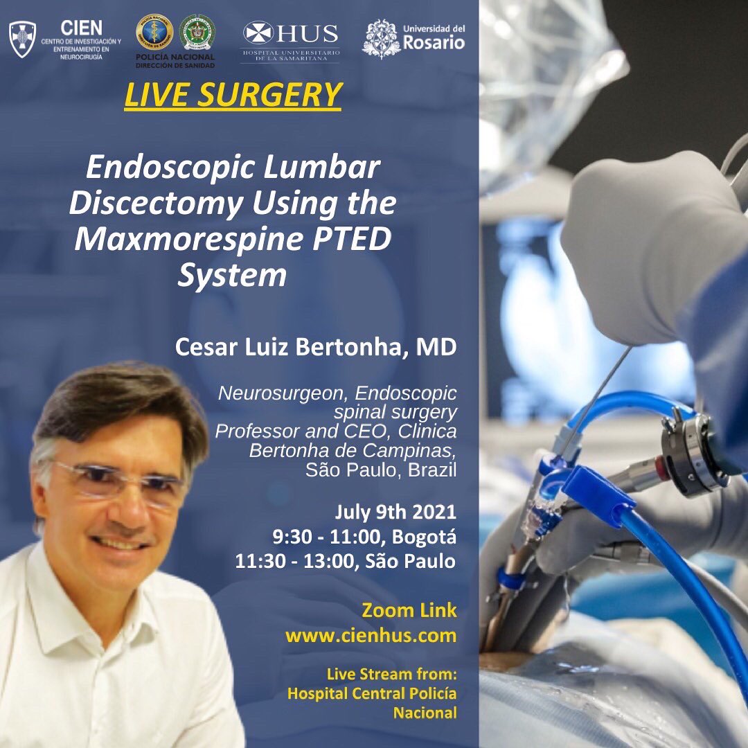 cienhus's tweet photo. Dr. Cesar Luiz Bertonha, world-renowned spine neurosurgeon, will perform a live endoscopic lumbar discectomy on July 9th at 9:30 a.m. Live Stream from Hospital Central de la Policia Nacional.
Visit https://t.co/qsx4hFbtq7 for Zoom Link

#Neurosurgery #MedEd https://t.co/0x28mCs2HY
