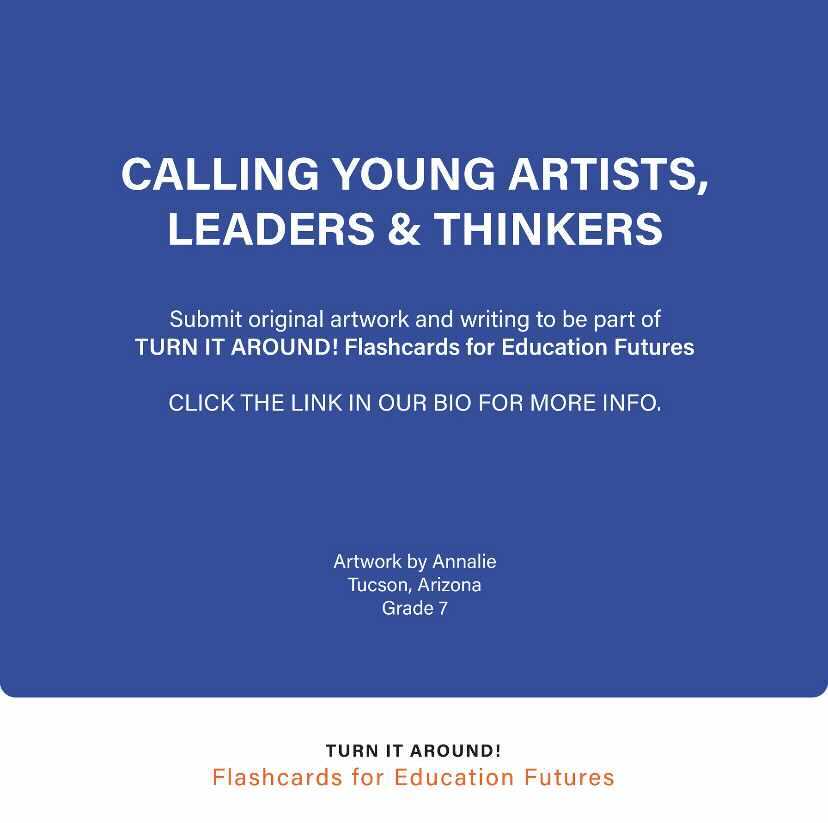 Share a lesson you have learned from your ancestors that you want to pass on to future generations.  We invite youth under 25 years old to share your artwork or text to be featured on our flashcards! Check out: turnitaroundcards.org