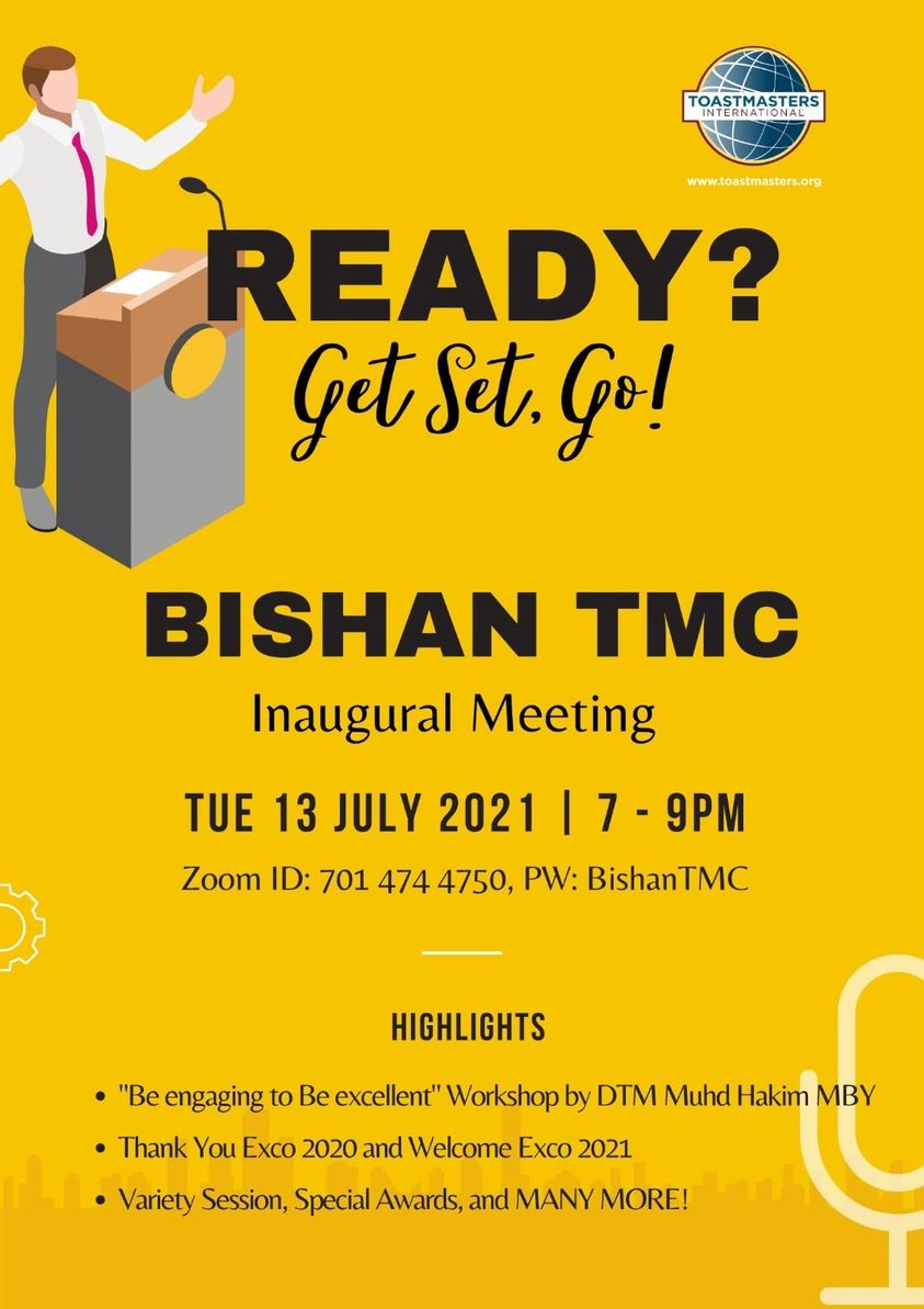 13rd July meeting is a special event for Bishan CC TMC. It marks the fresh beginning of a new term 2021/2022. It opens new opportunities to embrace, new heights to scale and new milestones to conquer. We are kicking it off with a Bang!!!

#Bishantoastmasters #InauguralMeeting