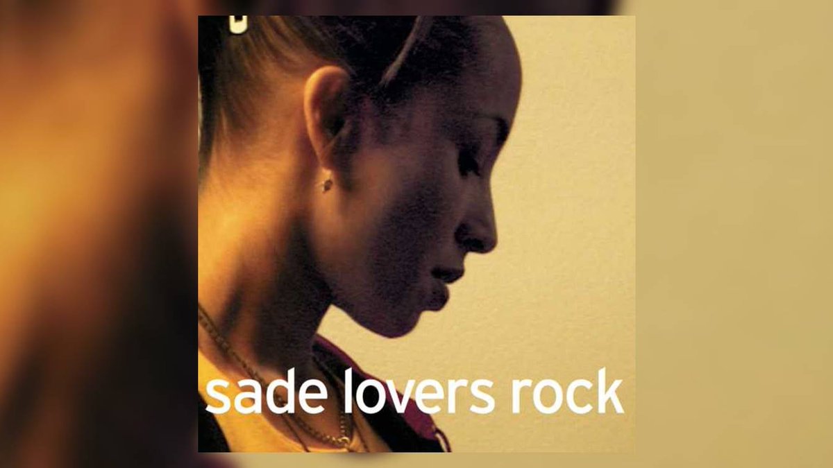 ALBUMISM ARCHIVES: Revisiting #Sade's 'Lovers Rock' (2000) L...