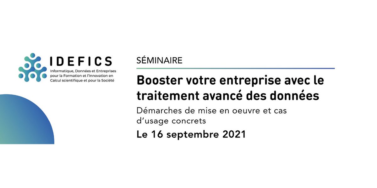projetIDEFICS's tweet photo. [SEMINAIRE] Booster votre #entreprise avec le traitement avancé des données 📆
Participez au séminaire #IDEFICS le 16 septembre 2021 !
👉 Infos et inscriptions : https://t.co/B6mf7o32va

@LAPPCNRS @Univ_Savoie @CnrsAlpes @FondationUSMB @MontBlancIndus https://t.co/mfn9mcZn3g
