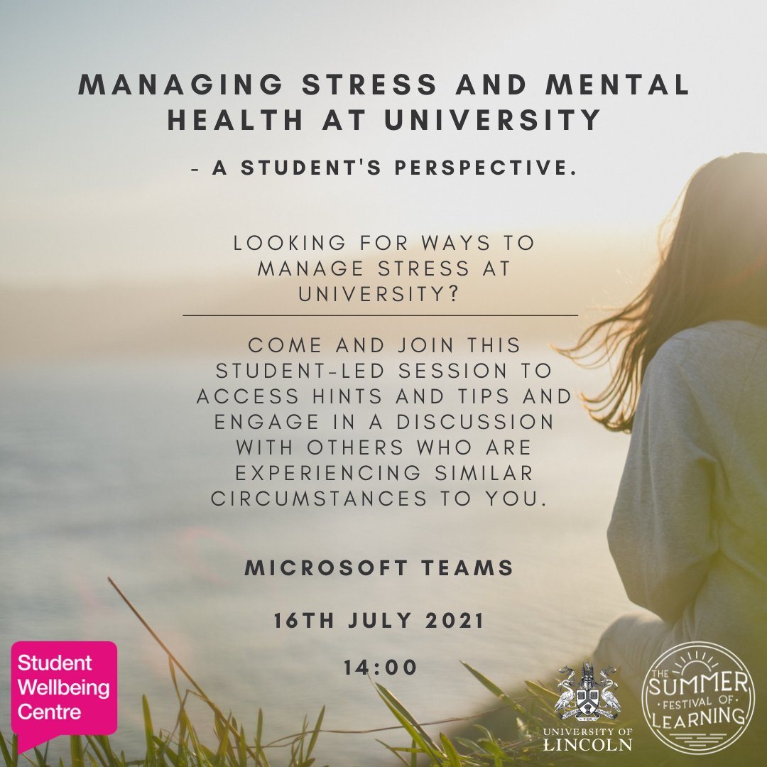 Learn how to manage stress and manage your mental health. To get involved email studentwellbeing@lincoln.ac.uk or call 01522 886400.